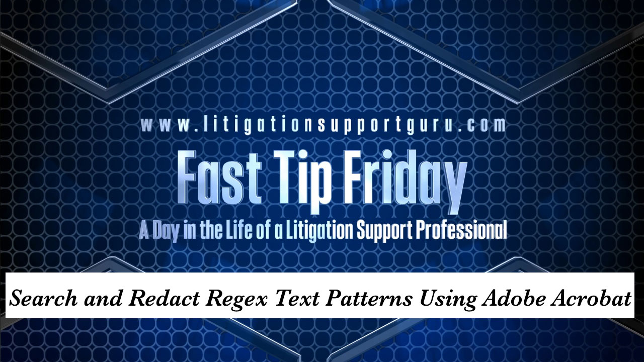 FTF-Search-and-Redact-Regex-Text-Patterns-Using-Adobe-Acrobat
